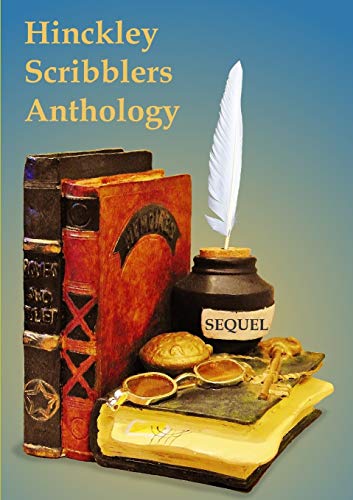 Cover of Hinckley Scribblers Anthology — The Sequel