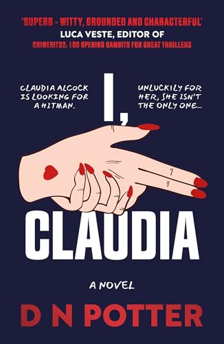 Cover of I, Claudia by D N Potter