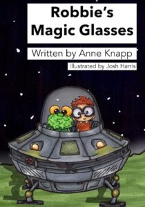 Cover of Robbie’s Magic Glasses by Anne Knapp